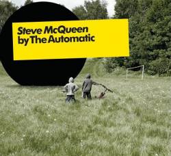 The Automatic : Steve McQueen